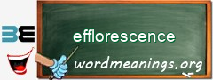 WordMeaning blackboard for efflorescence